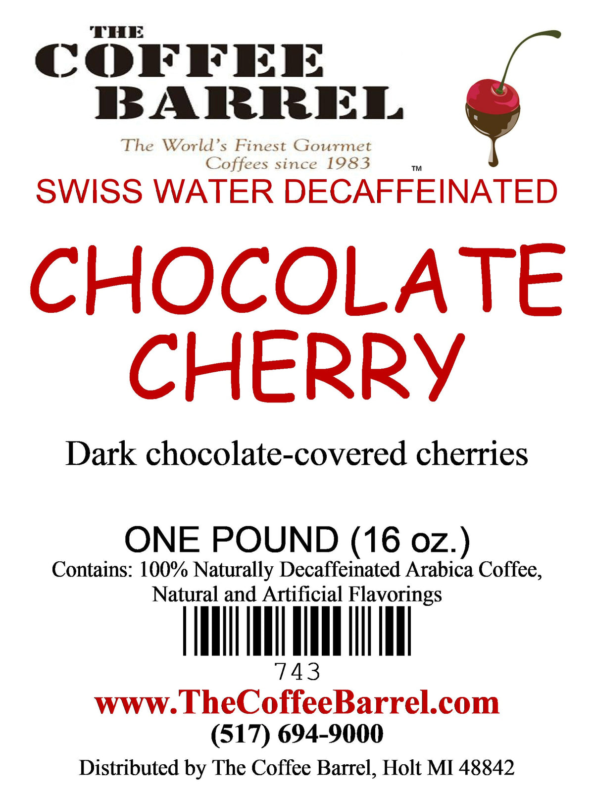 Chocolate Cherry- Decaffeinated